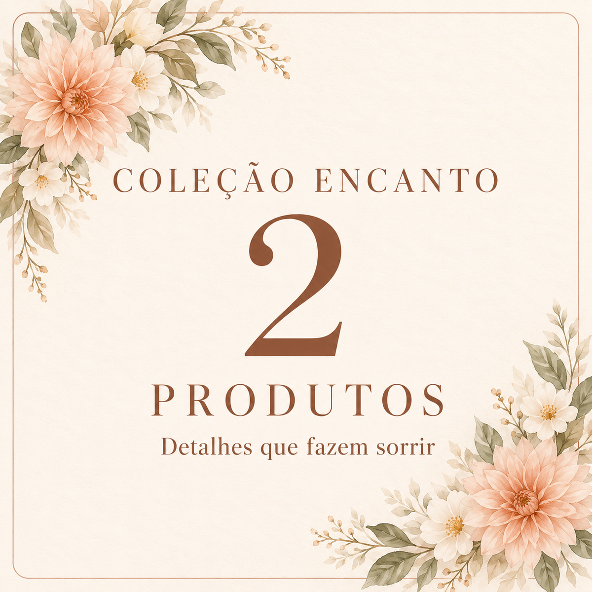Coleção Encanto 2